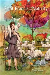 Book cover of Saint Francis and the Nativity by Myrna A. Strasser