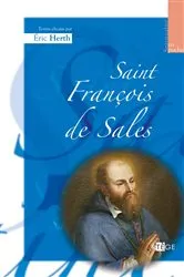 Book cover of Saint François de Sales by Abbé Eric Herth