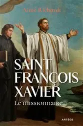 Book cover of Saint François Xavier by Aimé Richardt