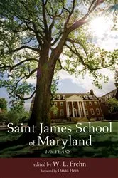 Book cover of Saint James School of Maryland by W. L. Prehn