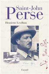 Book cover of Saint-John Perse by Henriette Levillain