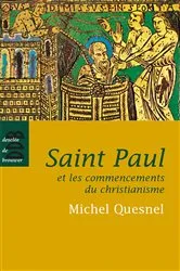 Book cover of Saint Paul et les commencements du christianisme by Michel Quesnel