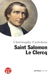 Book cover of Saint Salomon Le Clercq by Christophe Carichon