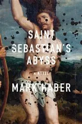 Book cover of Saint Sebastian's Abyss by Unknown