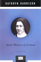 Book cover of Saint Therese of Lisieux by Kathryn Harrison