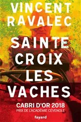 Book cover of Sainte-Croix les Vaches by Vincent Ravalec