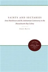 Book cover of Saints and Sectaries by Emery Battis