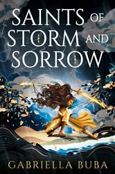Book cover of Saints of Storm and Sorrow by Gabriella Buba