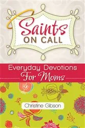 Book cover of Saints on Call by Gibson Christine