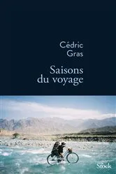 Book cover of Saisons du voyage by Cédric Gras