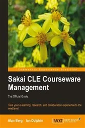 Book cover of Sakai CLE Courseware Management by Alan Berg