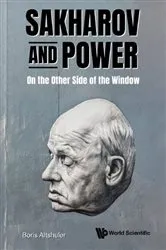 Book cover of Sakharov And Power: On The Other Side Of The Window by Boris Altshuler