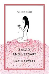 Book cover of Salad Anniversary by Machi Tawara