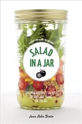 Book cover of Salad in a Jar by Anna Helm Baxter
