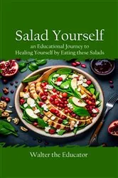 Book cover of Salad Yourself by Walter the Educator