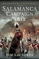 Book cover of Salamanca Campaign 1812 by Tim Saunders