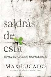 Book cover of Saldrás de esta by Max Lucado