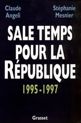 Book cover of Sale temps pour la République by Claude Angeli