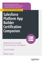 Book cover of Salesforce Platform App Builder Certification Companion (2nd ed.) by Rakesh Gupta