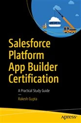 Book cover of Salesforce Platform App Builder Certification by Rakesh Gupta