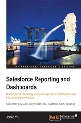 Book cover of Salesforce Reporting and Dashboards by Johan Yu