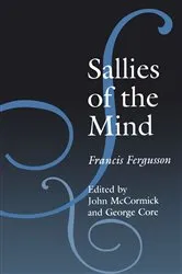 Book cover of Sallies of the Mind by Francis Fergusson