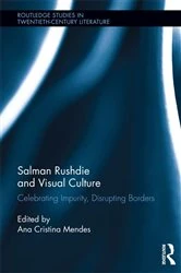 Book cover of Salman Rushdie and Visual Culture by Ana Cristina Mendes