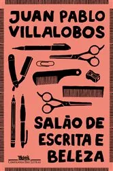 Book cover of Salão de escrita e beleza by Juan Pablo Villalobos