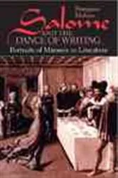 Book cover of Salome and the Dance of Writing by Françoise Meltzer