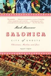 Book cover of Salonica, City of Ghosts by Mark Mazower