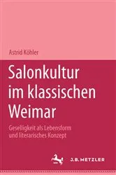 Book cover of Salonkultur im klassischen Weimar by Astrid Köhler