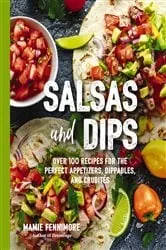 Book cover of Salsas and Dips by Mamie Fennimore