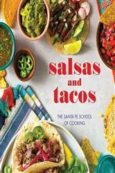 Book cover of Salsas and Tacos by The Santa Fe School of Cooking