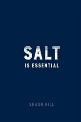 Book cover of Salt is Essential by Shaun Hill