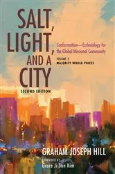 Book cover of Salt, Light, and a City, Second Edition by Graham Joseph Hill