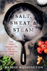 Book cover of Salt, Sweat & Steam by Brigid Washington