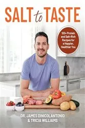 Book cover of Salt to Taste by James DiNicolantonio