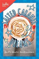Book cover of Salted Caramel Dreams by Chloe Timms