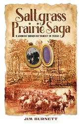 Book cover of Saltgrass Prairie Saga by Jim Burnett