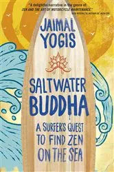 Book cover of Saltwater Buddha by Jaimal Yogis