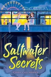 Book cover of Saltwater Secrets by Cindy Callaghan