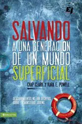Book cover of Salvando a una generación de un mundo superficial by Chap Clark