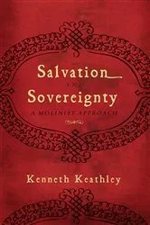 Book cover of Salvation and Sovereignty by Kenneth Keathley
