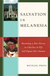 Book cover of Salvation in Melanesia by Michael Press