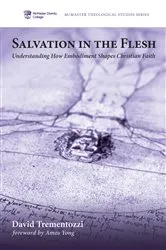Book cover of Salvation in the Flesh by David Trementozzi