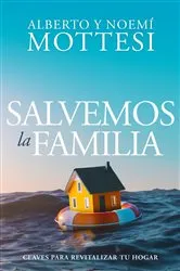 Book cover of Salvemos la Familia by Alberto Mottesi