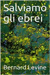 Book cover of Salviamo gli ebrei by Bernard Levine
