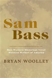 Book cover of Sam Bass by Bryan Woolley