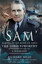 Book cover of 'SAM' Marshal of the Royal Air Force the Lord Elworthy by Richard Mead