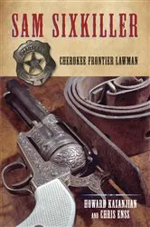 Book cover of Sam Sixkiller by Chris Enss